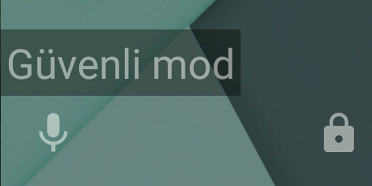 Güvenli Mod Nedir? Ne İşe Yarar?